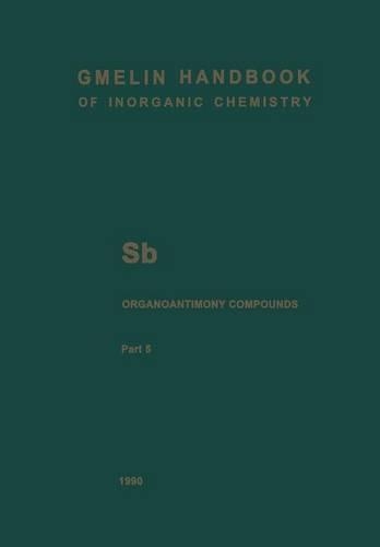 Бумажная книга «Sb Organoantimony Compounds: Part 5: Compounds of Pentavalent Antimony with Three, Two and One Sb-C Bonds», авторов Маркус Вибер, Марлис Мирбах - фото №1