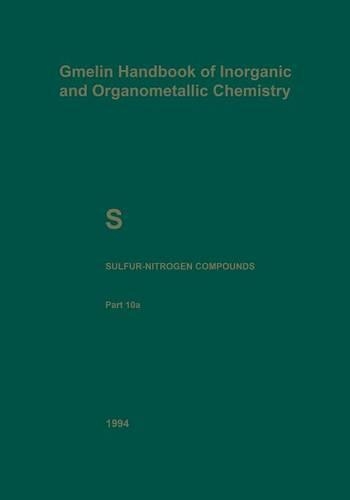 Бумажная книга «S Sulfur-Nitrogen Compounds: Part 10a: Compounds with Sulfur of Oxidation Number II», авторов Альфонс Кубни, Ханс-Юрген Фахманн, Норберт Бауманн, Реймунд Йоттер - фото №1