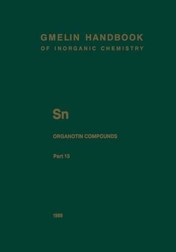 Паперова книга «Sn Organotin Compounds: Dibutyltin-Oxygen Compounds», авторів Герберт Шуман, Інгеборг Шуман - фото №1