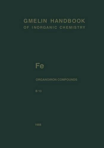 Бумажная книга «Fe Organoiron Compounds Part B13: Mononuclear Compounds 13», автор Криста Зиберт - фото №1