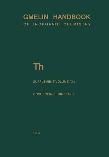 Бумажная книга «Th Thorium: Natural Occurrence. Minerals (Excluding Silicates)», авторов Бербель Сарбас, Райнер Дитц, Вольфганг Тёппер - фото №1