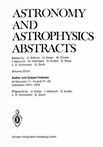 Бумажная книга «Author and Subject Indexes: to Volumes 11–14 and 17–22 Literature 1974–1978», авторов Д. Роза, Дитлинде Кран, Лутц Д. Шмадель, Герт Цех, Инге Хайнрих, Вальтер Фрикке, С. Беме, Уте Эссер, У. Хофманн - фото №1