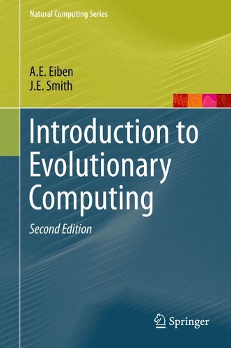 Паперова книга «Introduction to Evolutionary Computing», авторів А.Е. Айбен, Дж. Е. Сміт - фото №1