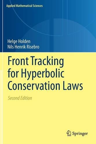 [object Object] «Front Tracking for Hyperbolic Conservation Laws», авторів Хельге Холден, Нільс Хенрік Рісебро - фото №1