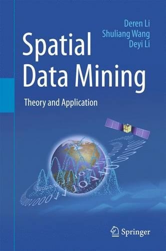 [object Object] «Spatial Data Mining: Theory and Application», авторів Дерен Лі, Деї Лі, Шуліанг Ванг - фото №1