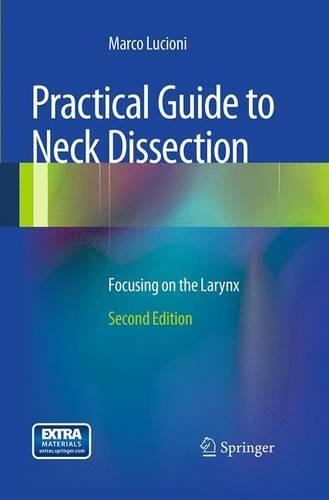 Бумажная книга «Practical Guide to Neck Dissection: Focusing on the Larynx», автор Марко Лучиони - фото №1