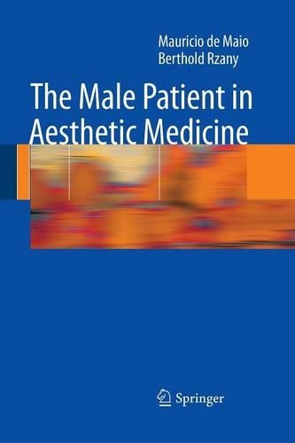 Бумажная книга «The Male Patient in Aesthetic Medicine», авторов Бертольд Рзані, Маурисио де Майо - фото №1