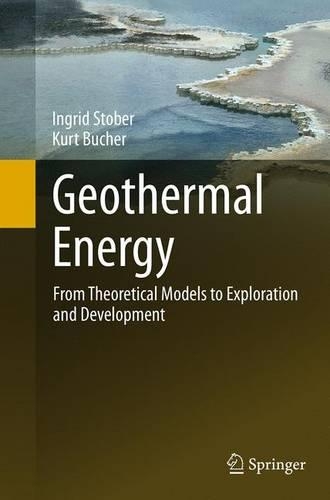Паперова книга «Geothermal Energy: From Theoretical Models to Exploration and Development», автор Курт Бухер - фото №1