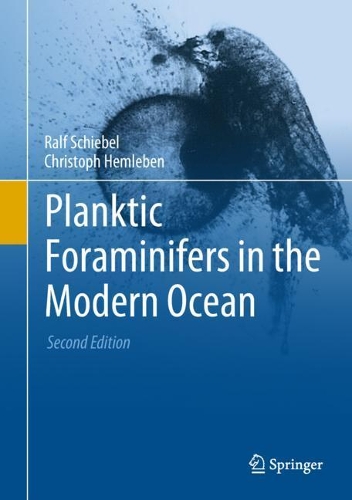 Бумажная книга «Planktic Foraminifers in the Modern Ocean», авторов Кристоф Хемлебен, Ральф Шибель - фото №1
