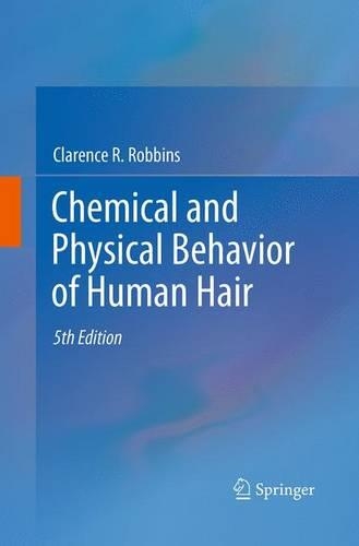 Паперова книга «Chemical and Physical Behavior of Human Hair», автор Кларенс Р. Роббінс - фото №1