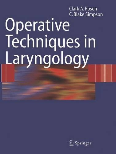 Бумажная книга «Operative Techniques in Laryngology», авторов К. Блейк Симпсон, Кларк А. Розен - фото №1