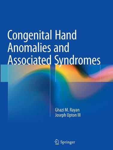 Бумажная книга «Congenital Hand Anomalies and Associated Syndromes», авторов Гази М. Раян, Джозеф Аптон III - фото №1