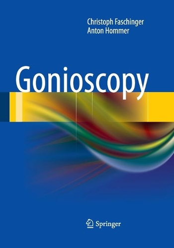 Бумажная книга «Gonioscopy», авторов Антон Гоммер, Кристоф Фашингер - фото №1