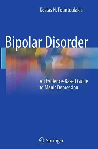 Бумажная книга «Bipolar Disorder: An Evidence-Based Guide to Manic Depression», автор Костас Н. Фонтулакис - фото №1