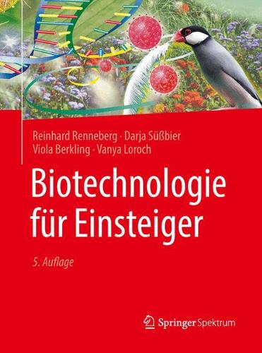Паперова книга «Biotechnologie für Einsteiger», авторів Дар'я Зюсбієр, Райнхард Реннеберг, Ваня Лорох, Віола Берклінг - фото №1