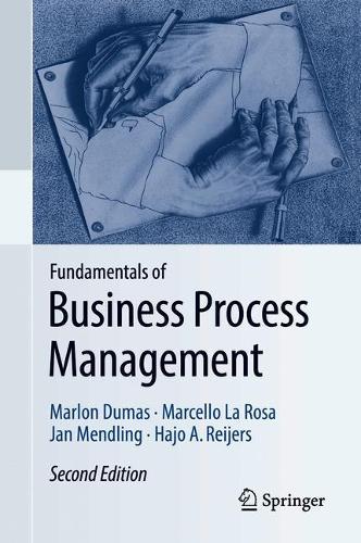 [object Object] «Fundamentals of Business Process Management», авторів Хаджо А. Рейерс, Ян Мендлінг, Марчелло Ла Роза, Марлон Дюма - фото №1