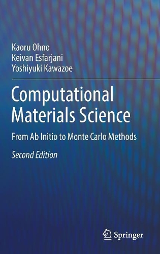 [object Object] «Computational Materials Science: From Ab Initio to Monte Carlo Methods», авторів Каору Оно, Кейван Есфарджані, Йошіюкі Кавазое - фото №1
