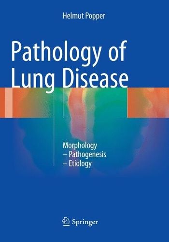 Бумажная книга «Pathology of Lung Disease: Morphology – Pathogenesis – Etiology», автор Гельмут Поппер - фото №1
