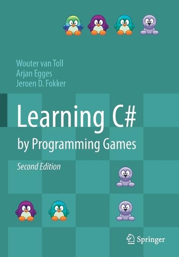 [object Object] «Learning C# by Programming Games», авторів Ар'ян Еггес, Йерун Д. Фоккер, Воутер ван Толл - фото №1