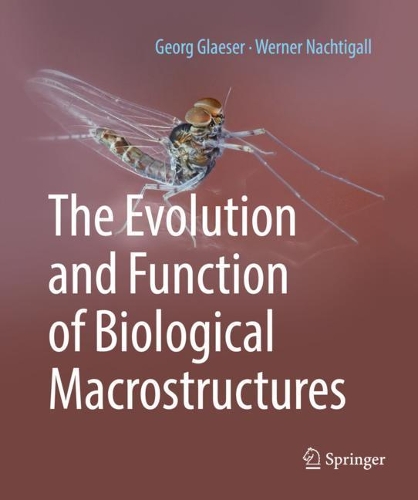 [object Object] «The Evolution and Function of Biological Macrostructures», авторів Георг Глезер, Вернер Нахтіґаль - фото №1