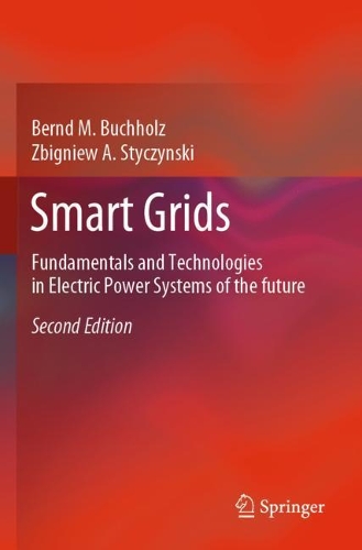 Бумажная книга «Smart Grids: Fundamentals and Technologies in Electric Power Systems of the future», автор Збигнев А. Стычинский - фото №1