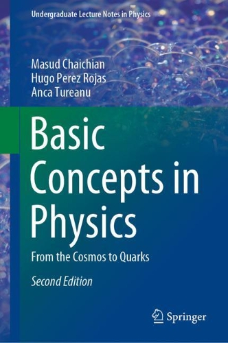 [object Object] «Basic Concepts in Physics: From the Cosmos to Quarks», авторів Анка Туряну, Хьюго Перес Рохас, Масуд Чайчян - фото №1