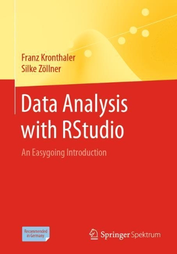 [object Object] «Data Analysis with RStudio: An Easygoing Introduction», авторів Франц Кронталер, Сілке Цьольнер - фото №1