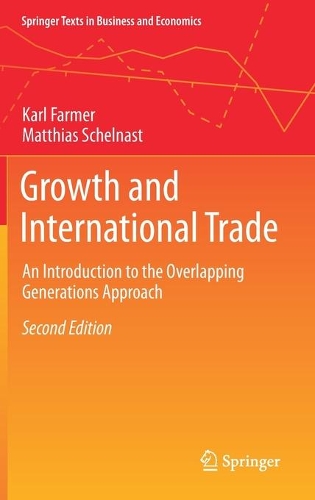 [object Object] «Growth and International Trade: An Introduction to the Overlapping Generations Approach», авторов Карл Фармер, Маттиас Шелнаст - фото №1