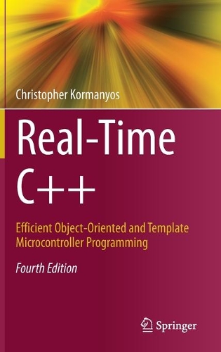 [object Object] «Real-Time C++: Efficient Object-Oriented and Template Microcontroller Programming», автор Крістофер Корманьос - фото №1