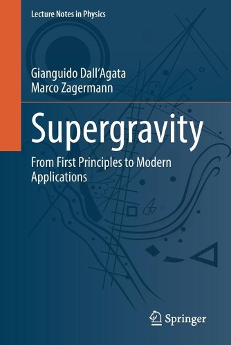[object Object] «Supergravity: From First Principles to Modern Applications», авторів Джангідо Далл'Агата, Марко Загерманн - фото №1