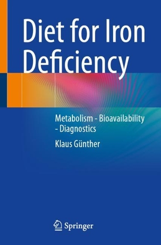 Паперова книга «Diet for Iron Deficiency: Metabolism - Bioavailability - Diagnostics», автор Клаус Гюнтер - фото №1