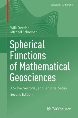 [object Object] «Spherical Functions of Mathematical Geosciences: A Scalar, Vectorial, and Tensorial Setup», авторов Михаэль Джойнер, Вилли Фриден - фото №1
