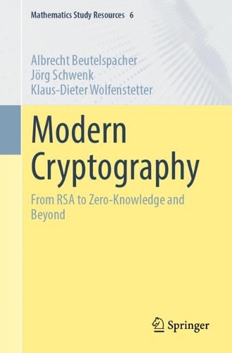 [object Object] «Modern Cryptography: From RSA to Zero-Knowledge and Beyond», авторов Альбрехт Бойтельшпахер, Йорг Швенк, Клаус-Дитер Вольфенштеттер - фото №1
