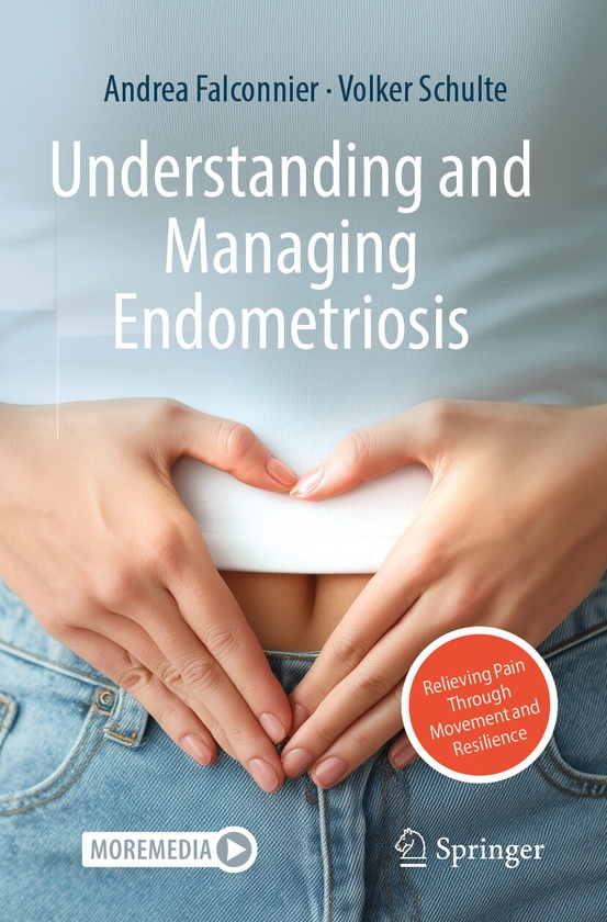 Бумажная книга «Understanding and Managing Endometriosis: Relieving Pain Through Movement and Resilience», авторов Андреа Фальконнье, Фолькер Шульте - фото №1