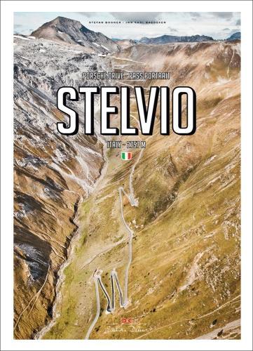 Бумажная книга «Porsche Drive: Stelvio: Pass Portraits; Italy 2757m», авторов Ян Карл Бедекер, Стефан Богнер - фото №1