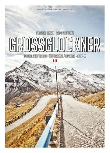 Паперова книга «Pass Portrait - Grossglockner: Austria 2504M», авторів Ян Бедекер, Стефан Богнер - фото №1