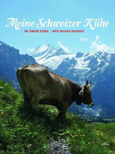 Паперова книга «My Swiss Cows», автор Андреас К. Штудер - фото №1