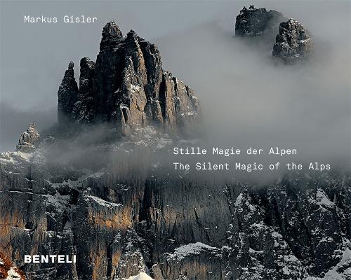 Бумажная книга «Stille Magie der Alpen The Alps Compelling Silence», автор Маркус Гислер - фото №1