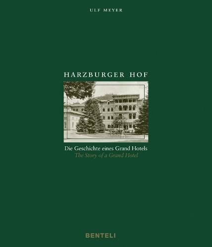 Бумажная книга «Harzburger Hof: The Story of a Grand Hotel», автор Ульф Мейер - фото №1