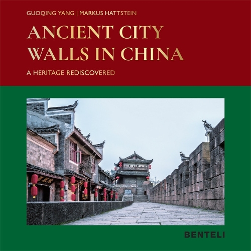 Бумажная книга «Ancient City Walls in China: A Heritage Recovered», авторов Гуоцин Ян, Маркус Хаттштайн - фото №1
