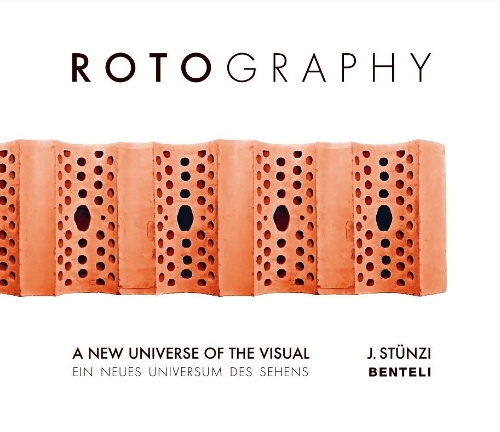Бумажная книга «Rotography: A New Universe of the Visual», автор Юрг Штунци - фото №1