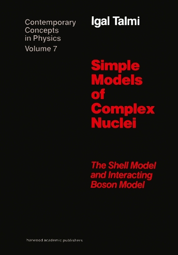 Паперова книга «Simple Models of Complex Nuclei», автор Ігал Талмі - фото №1