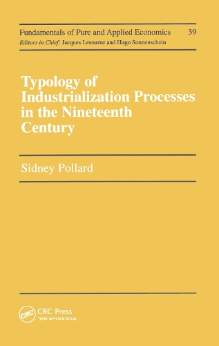Паперова книга «Typology of Industrialization Processes in the Nineteenth Century», автор А. Джозеф Поллард - фото №1
