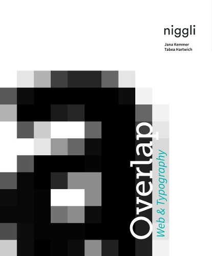 Паперова книга «Overlap: Web & Typography», авторів Яна Кеммер, Табеа Гартвіч - фото №1