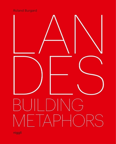 Бумажная книга «Landes: Building Metaphors», автор Роланд Бургард - фото №1