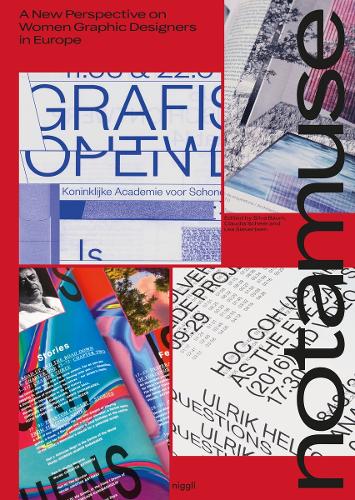 Паперова книга «notamuse: A New Perspective on Women Graphic Designers in Europe», авторів Клаудія Шир, Леа Сівертсен, Сільва Баум - фото №1