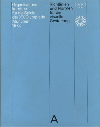 Бумажная книга «Guidelines and Standards for the Visual Design: The Games of the XX Olympiad Munich 1972», автор Отл Айхер - фото №1