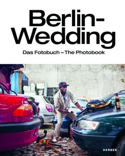  «BERLIN-WEDDING:THE PHOTO BOOK         HB» - фото №1
