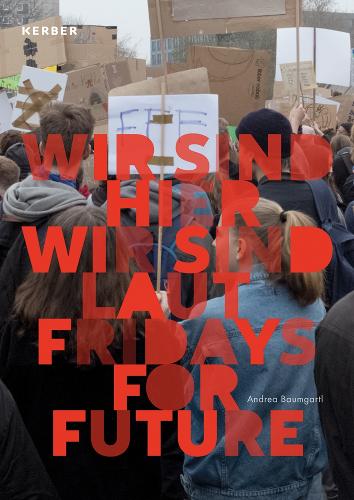 Паперова книга «Andrea Baumgartl: We are here, we are loud. Fridays for Future», автор Ґрета Тунберґ - фото №1