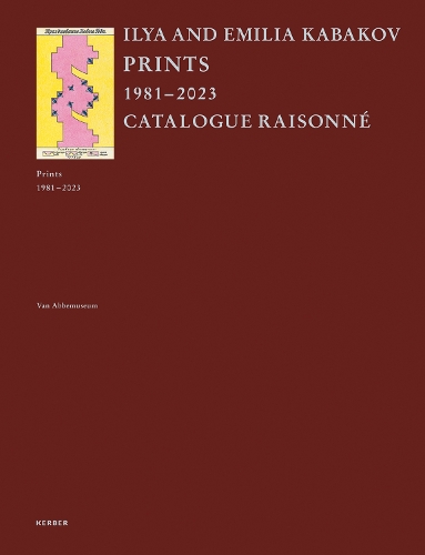Бумажная книга «Ilya and Emilia Kabakov: Prints 1981–2023. Catalogue Raisonné», автор Чарльз Эше - фото №1